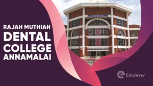 Rajah Muthiah Dental College Annamalai