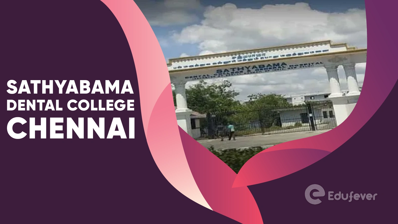 Sathyabama Dental College Chennai