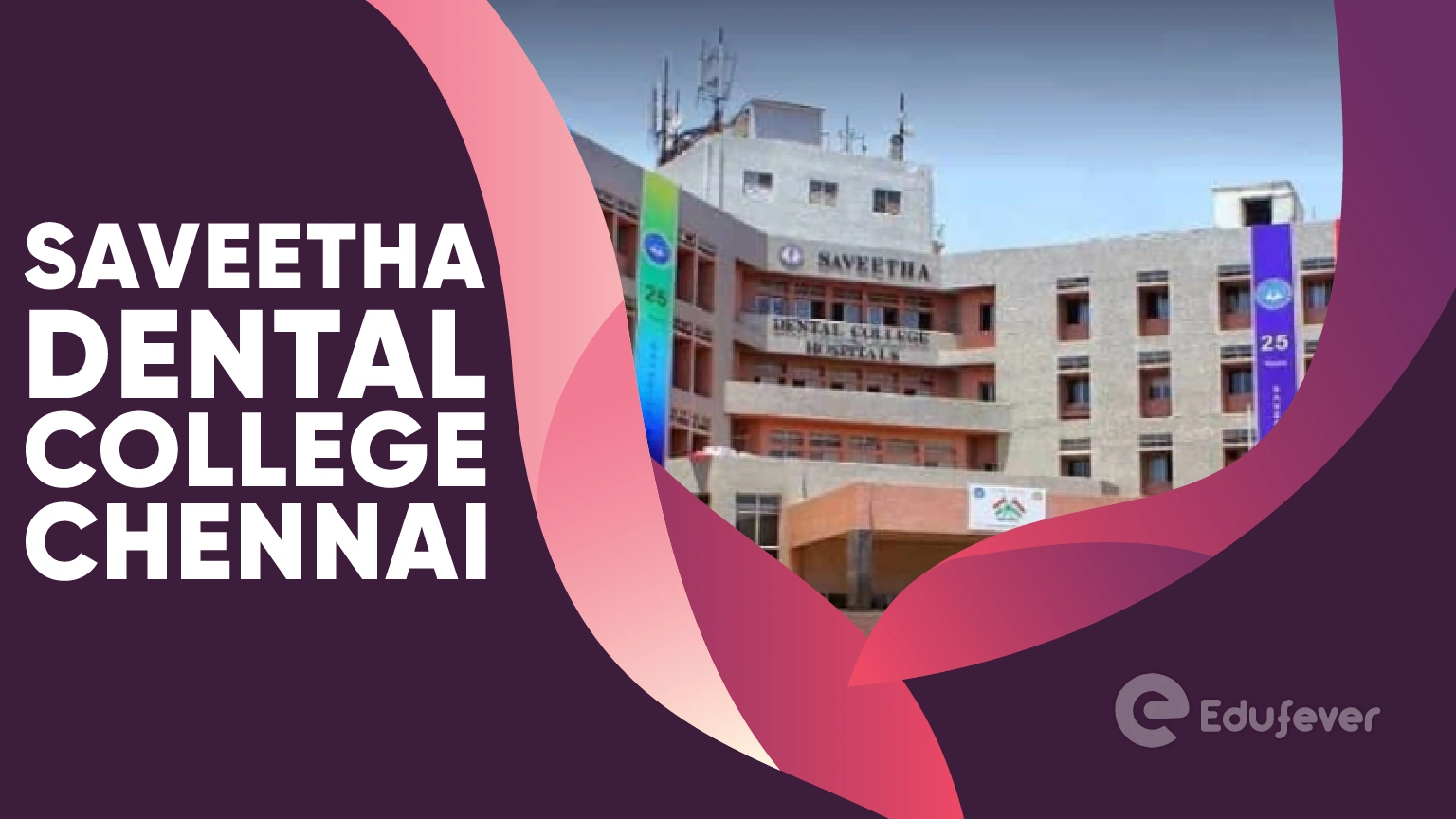 Saveetha Dental College Chennai