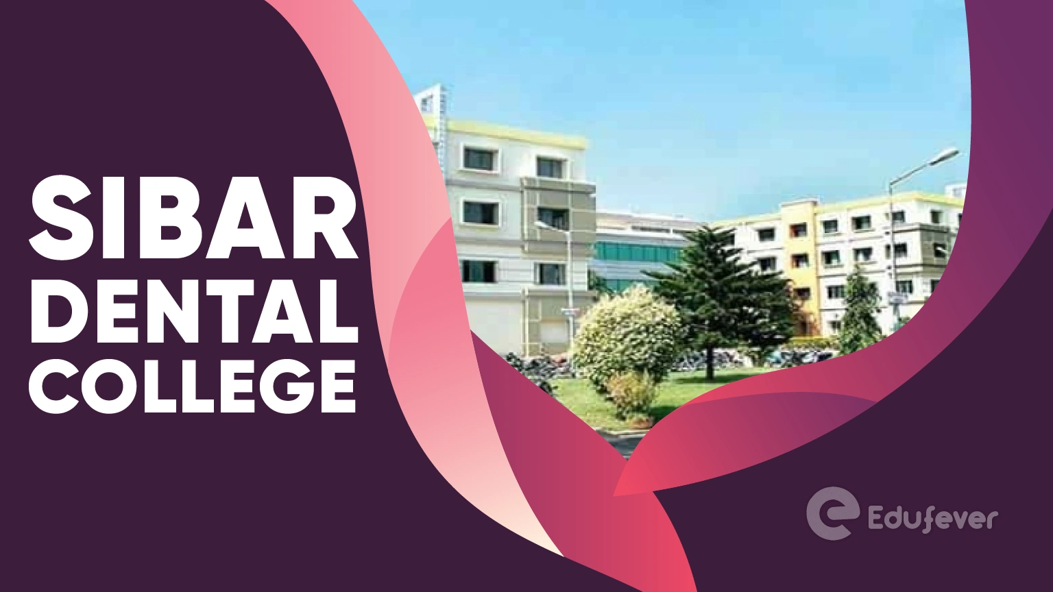Sibar Dental College
