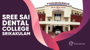 Sree Sai Dental College Srikakulam