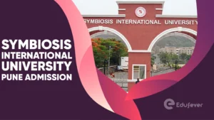 Symbiosis International University Pune Admkission