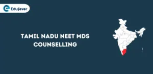Tamil Nadu NEET MDS Counselling