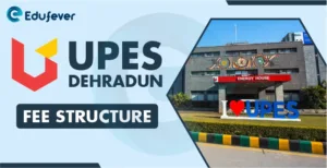 UPES Dehradun Fee Structure