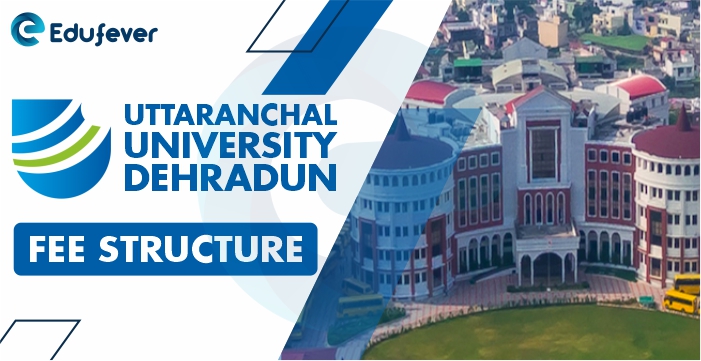 Uttaranchal University Fee Structure 2022 23 Get Latest Courses