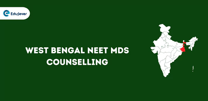 West Bengal NEET MDS Counselling