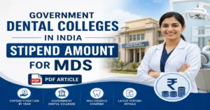 Government Dental Colleges in India Stipend Amount for MDS