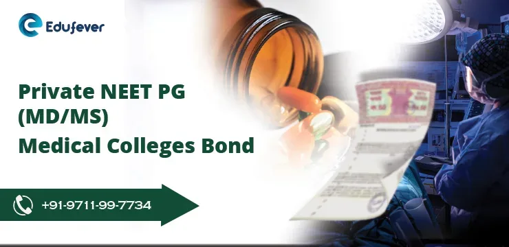 Private NEET PG MDMS Medical Colleges Bond