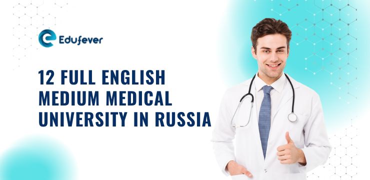 12 Full English Medium Medical University in Russia