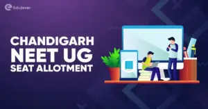 Chandigarh NEET Seat Allotment