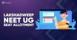 Lakshadweep NEET UG Seat Allotment