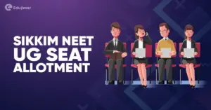 Sikkim NEET UG Seat Allotment