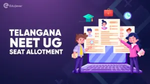 Telangana NEET UG Seat Allotment