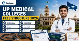 UP Medical Colleges Fee Structure