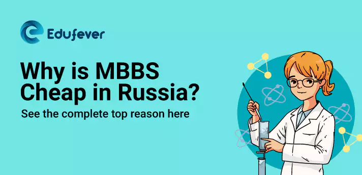 Why is MBBS Cheap in Russia