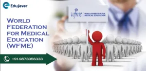 World Federation for Medical Education (WFME)