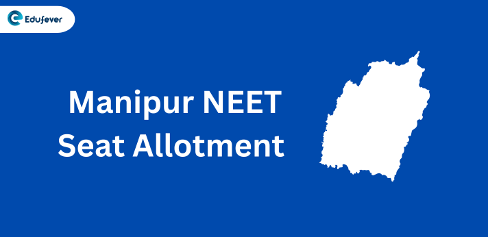 Manipur NEET Seat Allotment