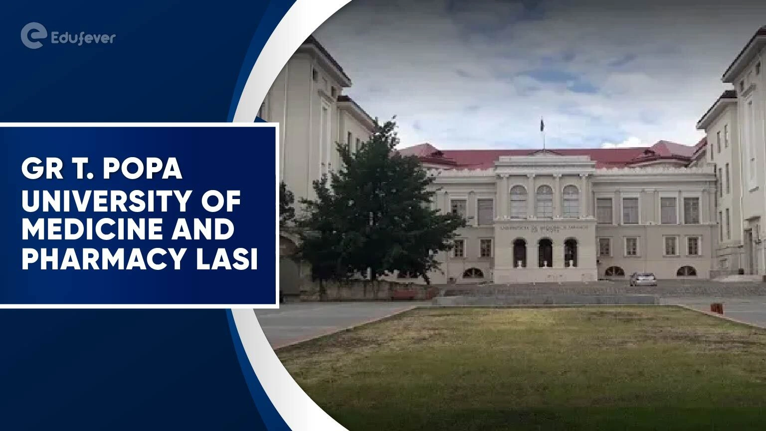 GR T. Popa University of Medicine and Pharmacy Lasi