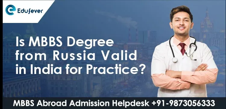 Is MBBS Degree from Russia Valid in India for Practice