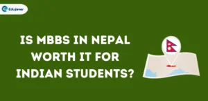 Is MBBS in Nepal Worth It for Indian Students (1)