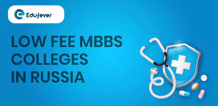 Low Fees MBBS Colleges in Russia