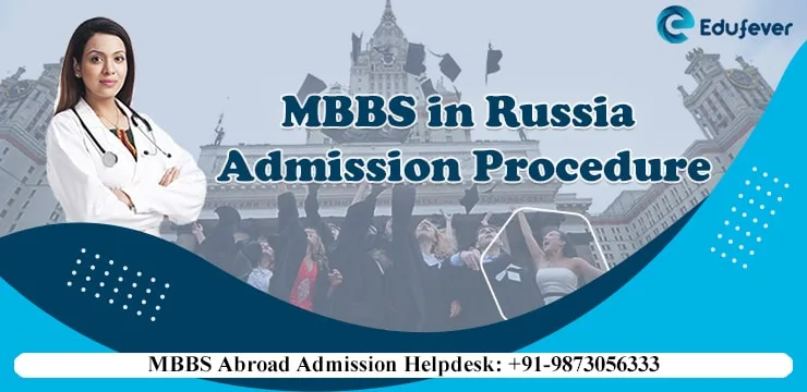 MBBS in Russia Admission Procedure
