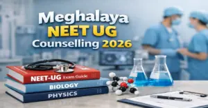 Meghalaya NEET UG Counselling 2026