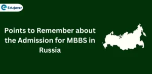 Points to Remember about the Admission for MBBS in Russia