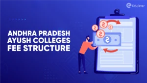 Andhra Pradesh Ayush Colleges Fee Structure