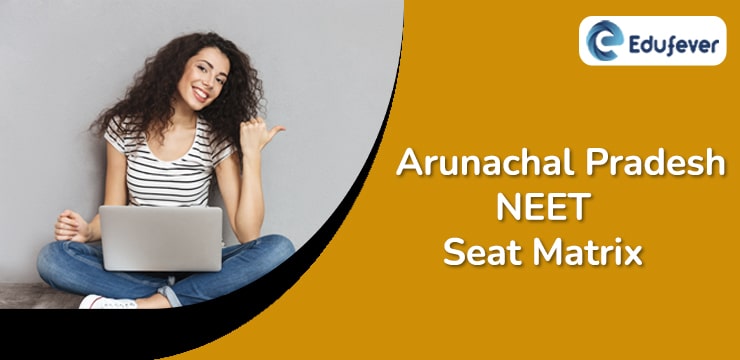 Arunachal Pradesh NEET UG Seat Matrix