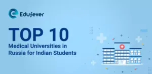 Top 10 Medical Universities in Russia for Indian Students