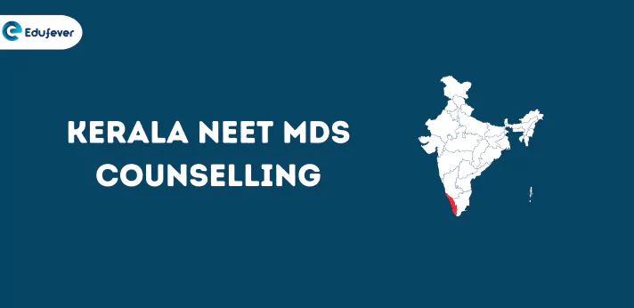Kerala NEET MDS Counselling