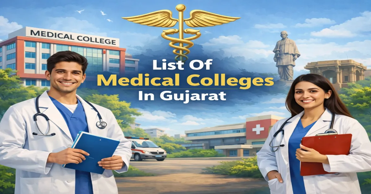 List of Medical Colleges in Gujarat