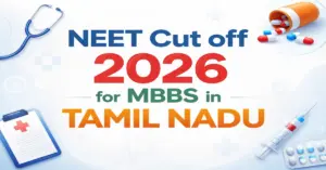 NEET Cut off 2026 for MBBS in Tamil Nadu