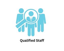 Qualified Staff

