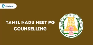 Tamil Nadu NEET PG Counselling