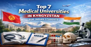 Top 7 Medical Universities in Kyrgyzstan for Indian Students