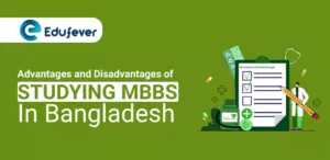 Advantages and Disadvantages of Studying MBBS in Bangladesh