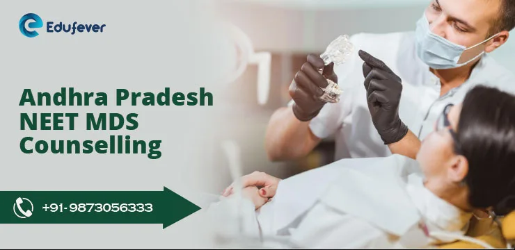 Andhra Pradesh NEET MDS Counselling
