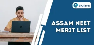Assam NEET Merit List