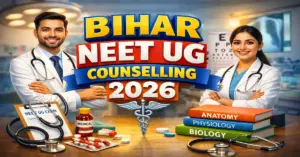 Bihar NEET UG Counselling 2026