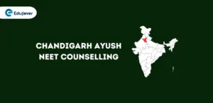 Chandigarh Ayush NEET Counselling 2024