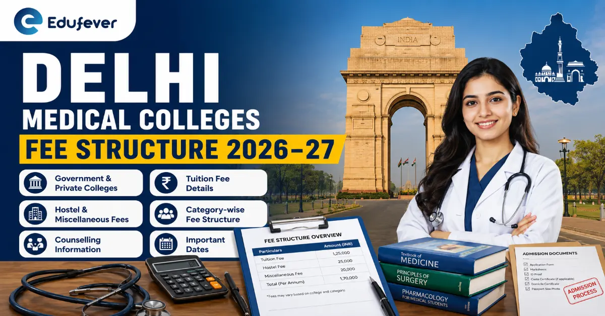 Delhi Medical Colleges Fee Structure 2026-27