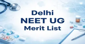 Delhi NEET UG Merit List