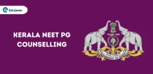 Kerala NEET PG Counselling