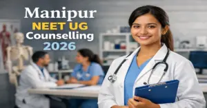 Manipur NEET UG Counselling 2026