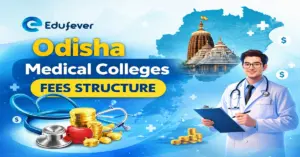 Odisha Medical Colleges Fees Structure