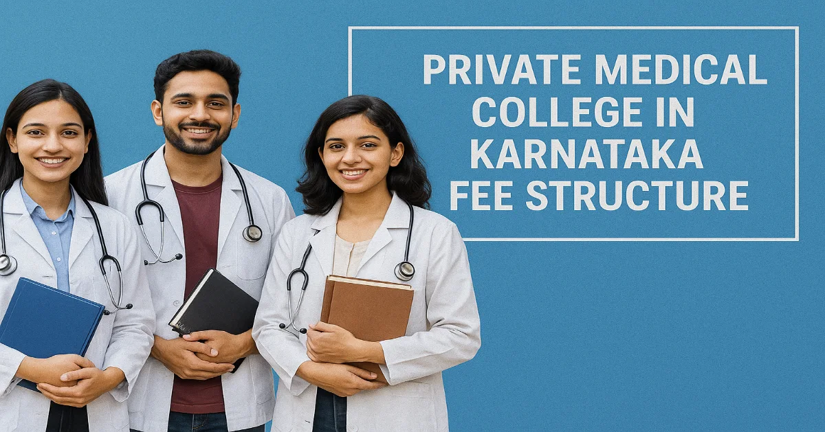 Private Medical College in Karnataka Fee Structure