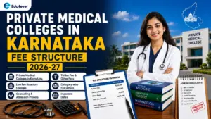 Private Medical Colleges in Karnataka Fee Structure 2026-27