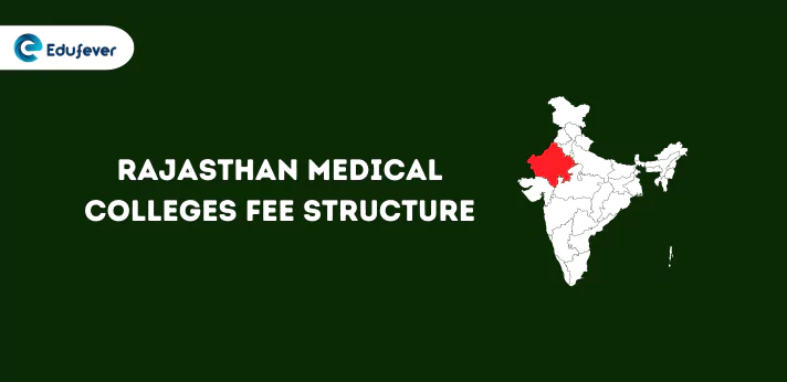 Rajasthan Medical Colleges Fee Structure 2024